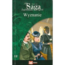 Wyznanie (Zapomniany ogród / Merete Lien ; 12)